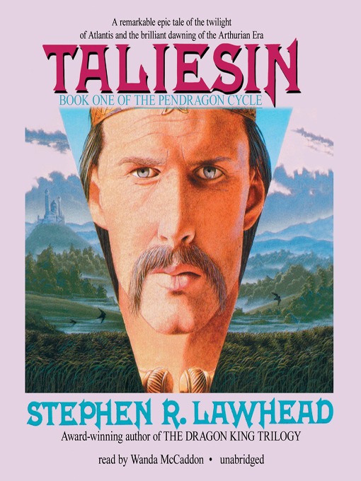 Title details for Taliesin by Stephen R. Lawhead - Available
